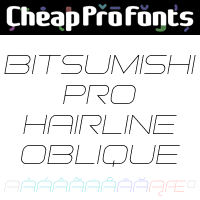 Bitsumishi Pro Hairline Oblique