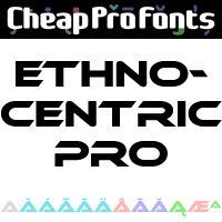 Ethnocentric Pro