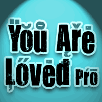 You Are Loved Pro